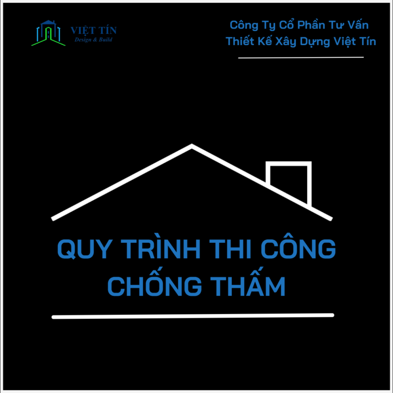 Quy trình thi công chống thấm - XÂY DỰNG SÁNG TẠO